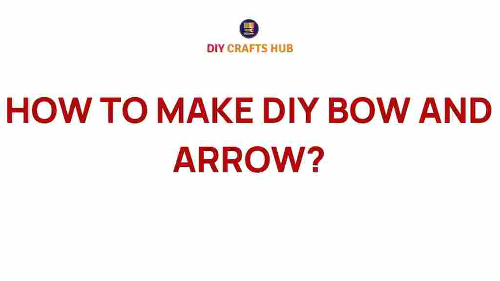 diy-bow-and-arrow