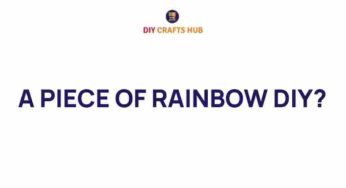 Unleashing Creativity: The Art of Crafting a Rainbow DIY