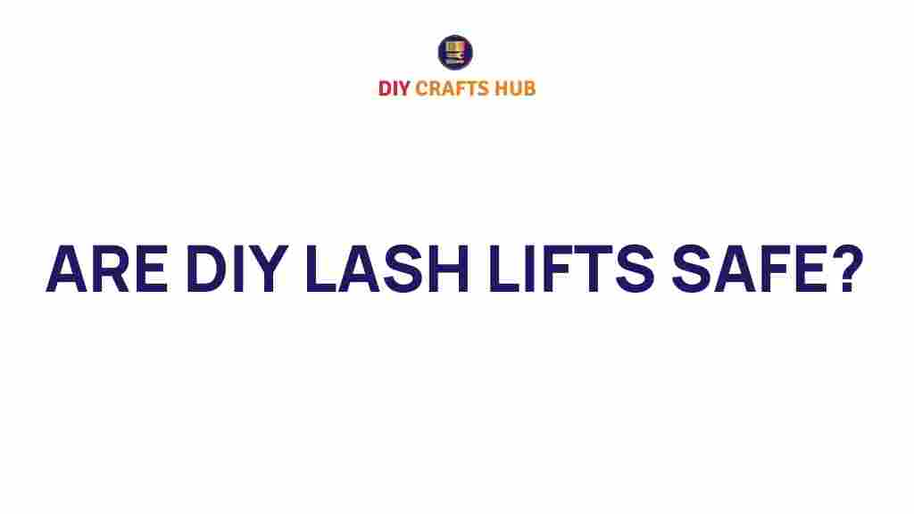 diy-lash-lifts-safe
