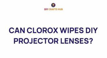 Unveiling the Secret: Can Clorox Wipes Enhance DIY Projector Lenses?