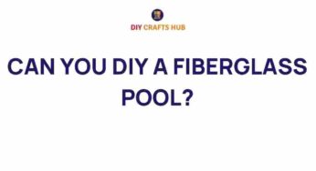 Unveiling the Secrets: Can You DIY a Fiberglass Pool?