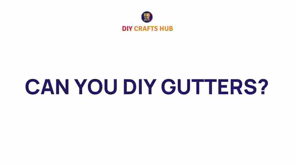diy-gutters-home-improvement