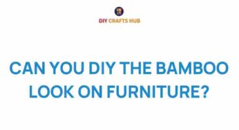 Unlocking the Secrets: Can You DIY the Bamboo Look on Furniture?