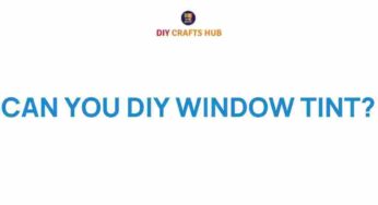 Uncovering the Secrets: Can You DIY Window Tint at Home?