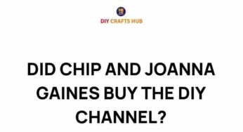 Did Chip and Joanna Gaines Acquire the DIY Channel? What It Means for Home Improvement Fans