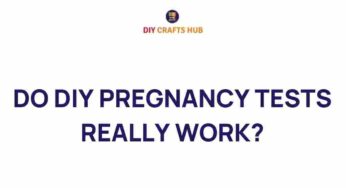 The Truth Behind DIY Pregnancy Tests: Fact or Fiction?
