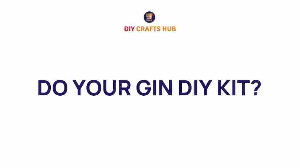 diy-gin-kit-adventure