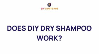 Does DIY Dry Shampoo Truly Work? Uncover the Secrets Behind It