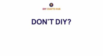 Why You Shouldn’t DIY: The Hidden Costs of Do-It-Yourself Projects