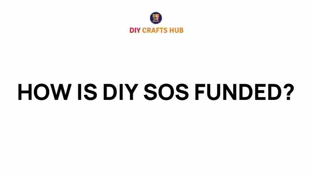 diy-sos-funding-mysteries