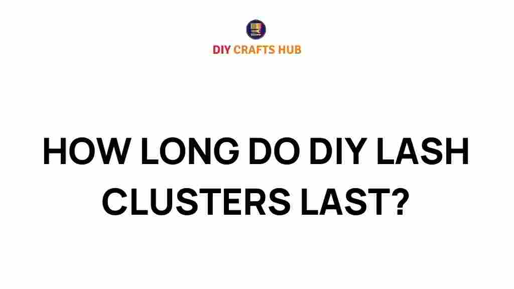 diy-lash-clusters-last