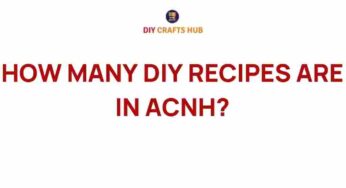 Uncover the Secrets: How Many DIY Recipes Are in ACNH?