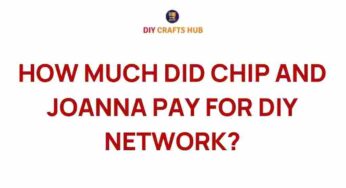 Unveiling the Secrets: How Much Did Chip and Joanna Pay for DIY Network?