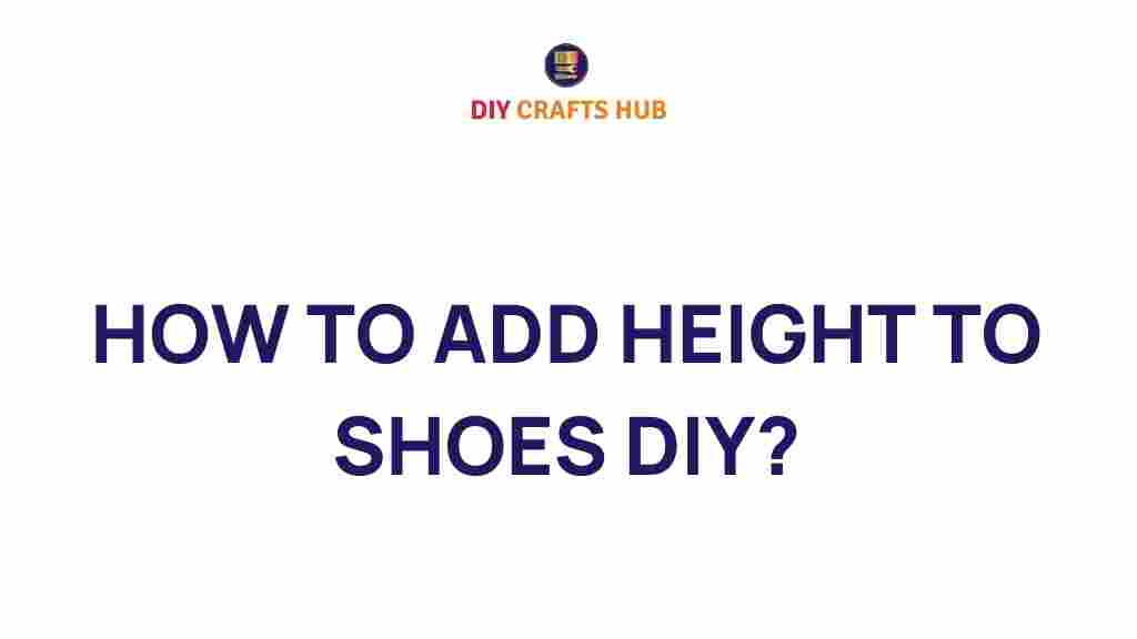 diy-shoe-height-enhancement