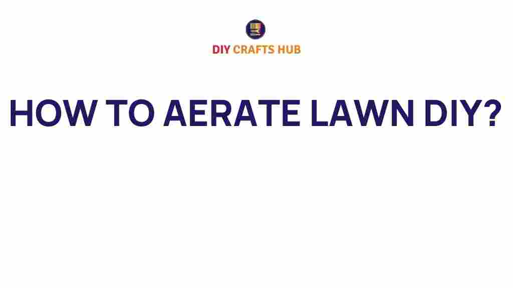 lawn-aeration-diy