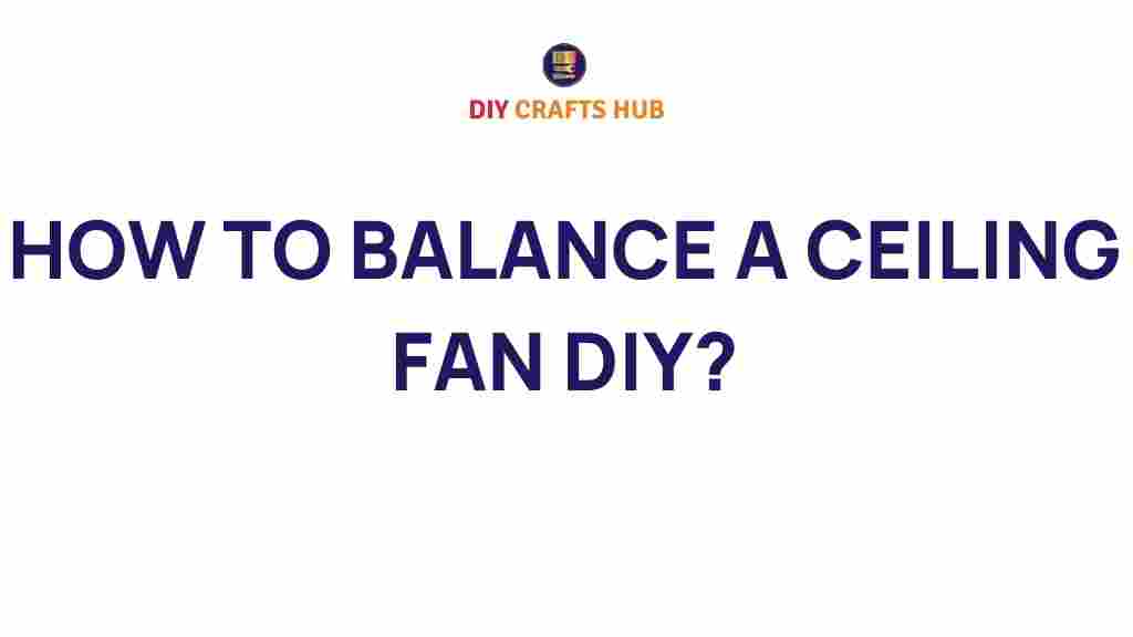 ceiling-fan-balance-diy