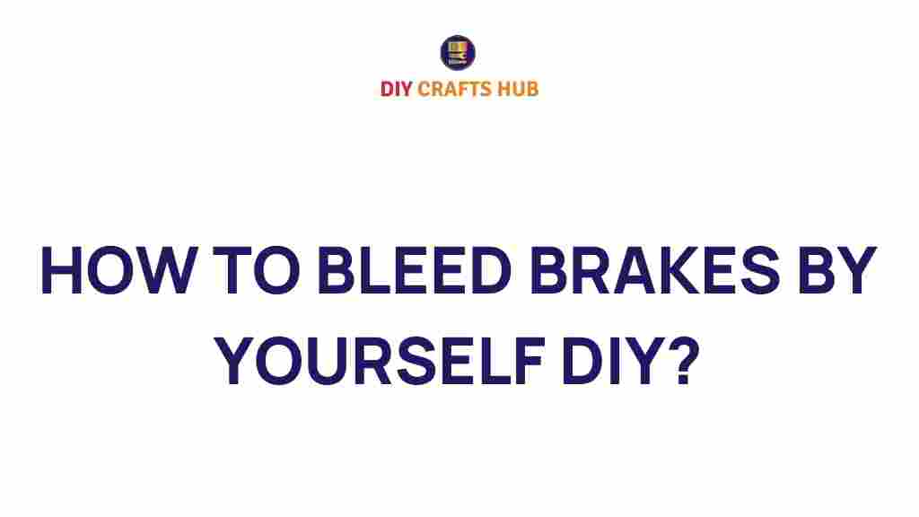 how-to-bleed-brakes-diy