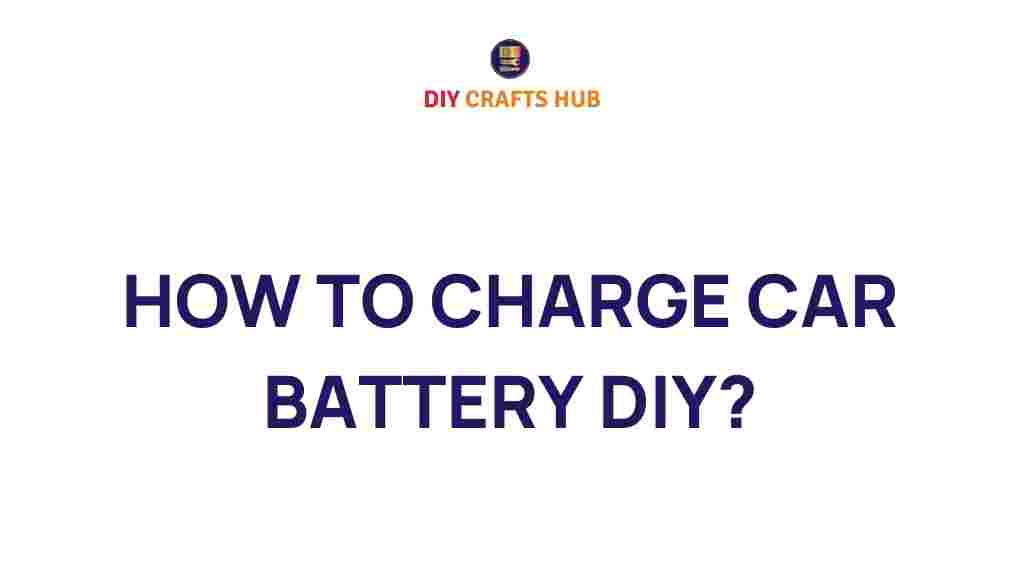 how-to-charge-car-battery-diy