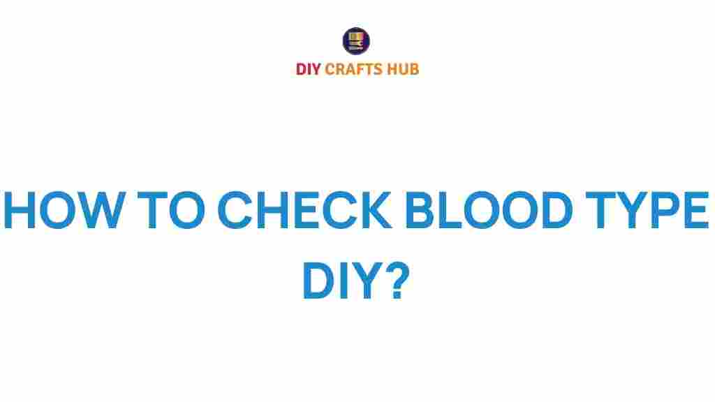 check-blood-type-diy