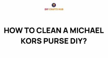 Elevate Your Style: The Ultimate Guide to Cleaning a Michael Kors Purse