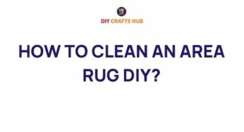 Uncover the Secrets: How to Clean an Area Rug Like a Pro