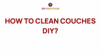 Revitalize Your Living Space: How to Clean Couches Like a Pro