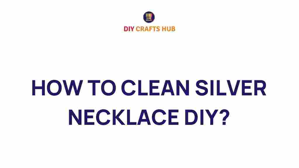 clean-silver-necklace-diy