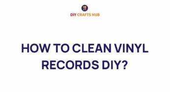 Unlock the Secrets: How to Clean Vinyl Records Like a Pro