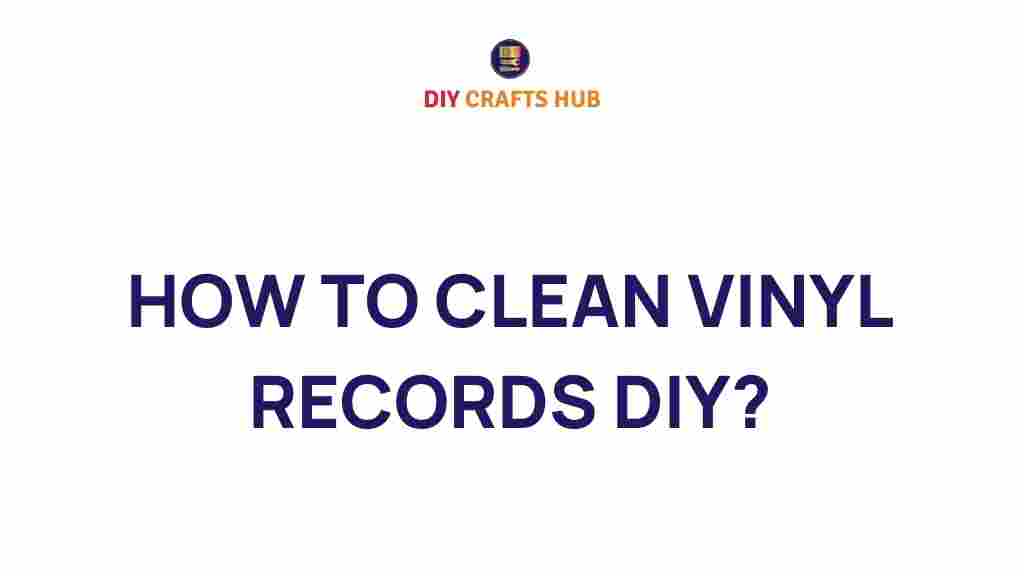 clean-vinyl-records-diy