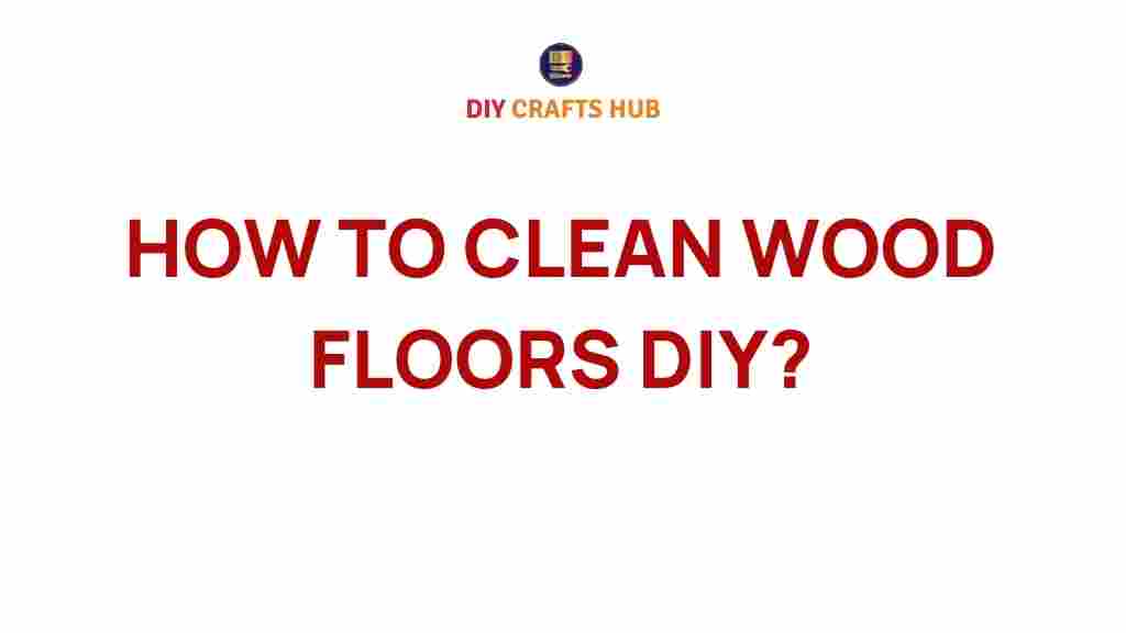 clean-wood-floors-diy