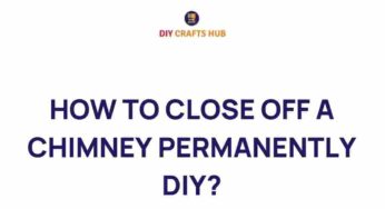 Mastering the Art of Permanent Chimney Closure: A DIY Guide