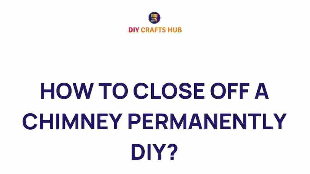 chimney-closure-diy-guide
