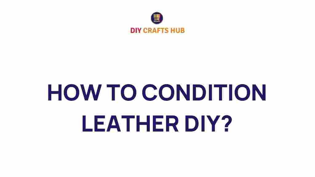 leather-conditioning-diy-guide