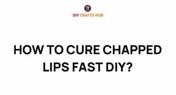 Unlock the Secrets: How to Cure Chapped Lips Fast with DIY Remedies