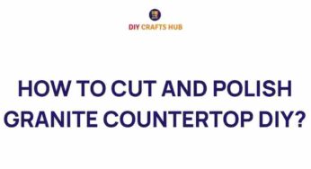 Mastering the Art of DIY: How to Cut and Polish Granite Countertops