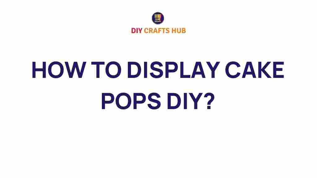 cake-pops-diy-display