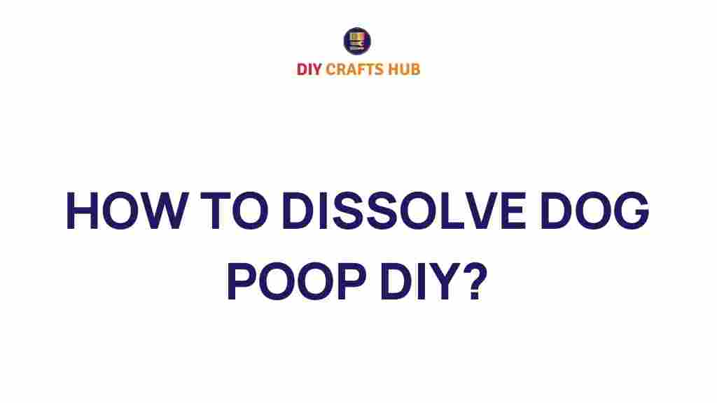 dissolve-dog-poop-diy
