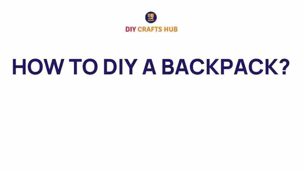 diy-backpack-creation