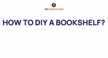Transform Your Space: How to DIY a Stunning Bookshelf