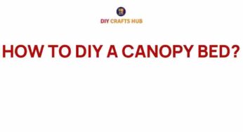 Transform Your Space: How to DIY a Canopy Bed That Inspires Awe