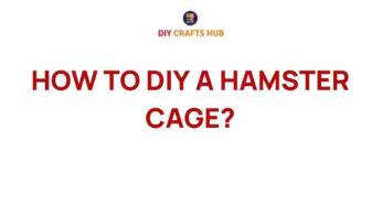 Transform Your Space: How to DIY a Hamster Cage Like a Pro