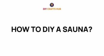 Discover the Art of DIY: Transform Your Home with a Sauna