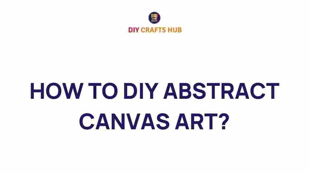 diy-abstract-canvas-art