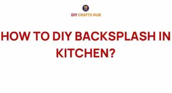 Transform Your Kitchen: DIY Backsplash Secrets Revealed