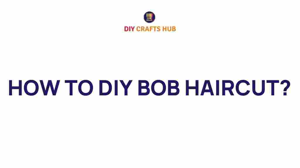 diy-bob-haircut-guide