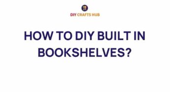 Transform Your Space: How to DIY Built-In Bookshelves Like a Pro