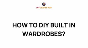 Unlocking Space: How to DIY Built-In Wardrobes for Your Home