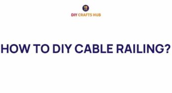 Unveiling the Secrets of DIY Cable Railing: A Step-by-Step Guide