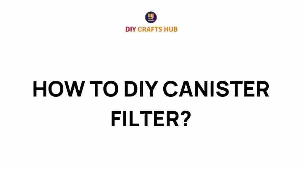 diy-canister-filter