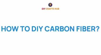 Unleashing Creativity: How to DIY Carbon Fiber Projects